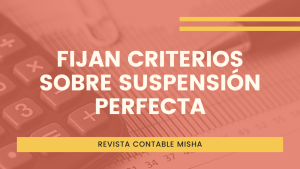 fijan criterios suspension perfecta