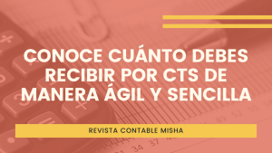 conoce cuanto debes recibir CTS