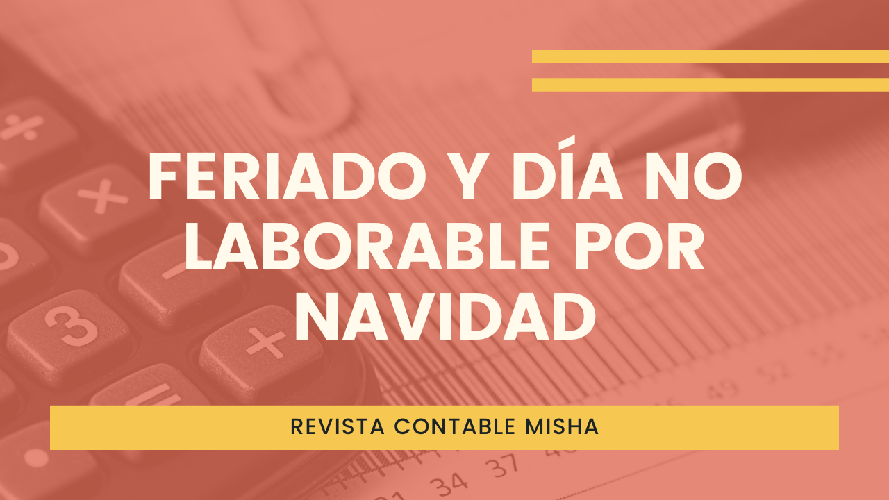 Feriado Y Día No Laborable Por Navidad