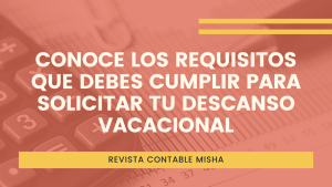 requisitos descanso vacacional