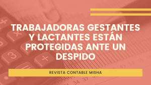 trabajadoras gestantes y lactantes despido