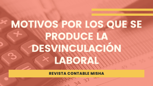 motivos para desvinculacion laboral