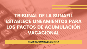 tribunal sunafil acumulacion vacacional