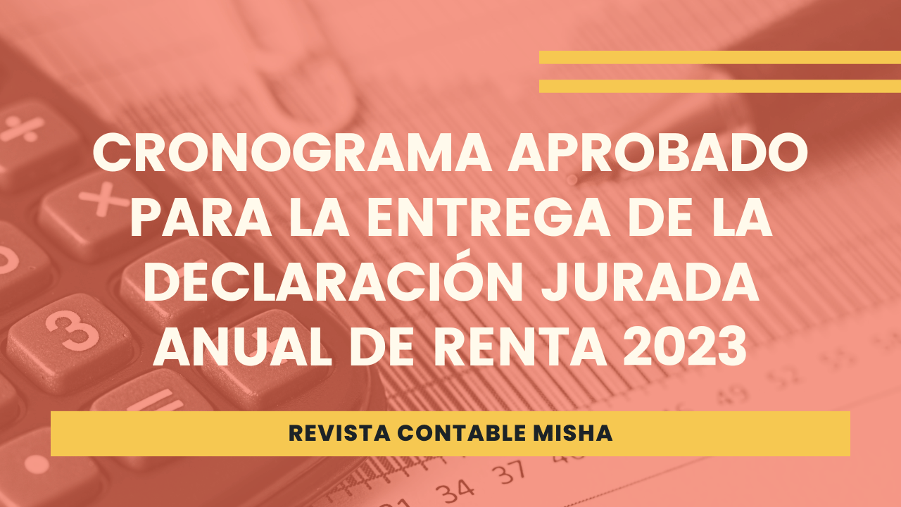 Cronograma Aprobado Para La Entrega De La Declaración Jurada Anual De ...